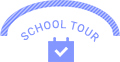 SCHOOL TOUR